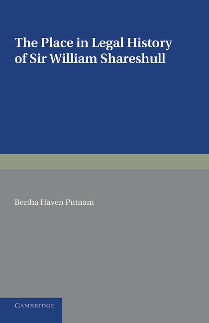 Couverture_The Place in Legal History of Sir William Shareshull