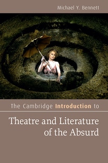 Front cover_The Cambridge Introduction To Theatre And Literature Of The Absurd