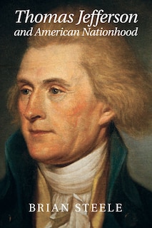 Couverture_Thomas Jefferson And American Nationhood