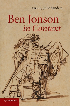 Ben Jonson In Context