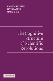 Front cover_The Cognitive Structure of Scientific Revolutions