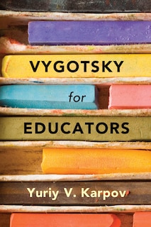 Front cover_Vygotsky For Educators