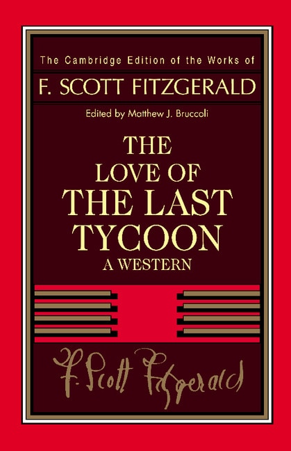 Front cover_Fitzgerald: The Love Of The Last Tycoon