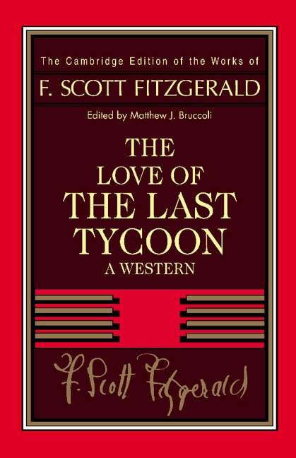 Fitzgerald: The Love Of The Last Tycoon: A Western