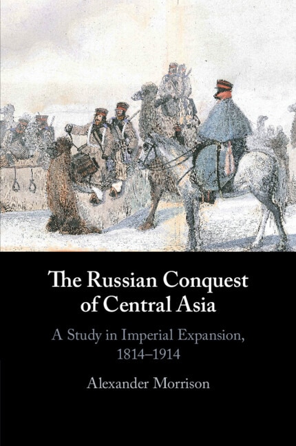 Front cover_The Russian Conquest of Central Asia
