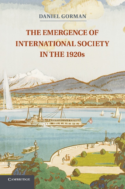 Couverture_The Emergence Of International Society In The 1920s