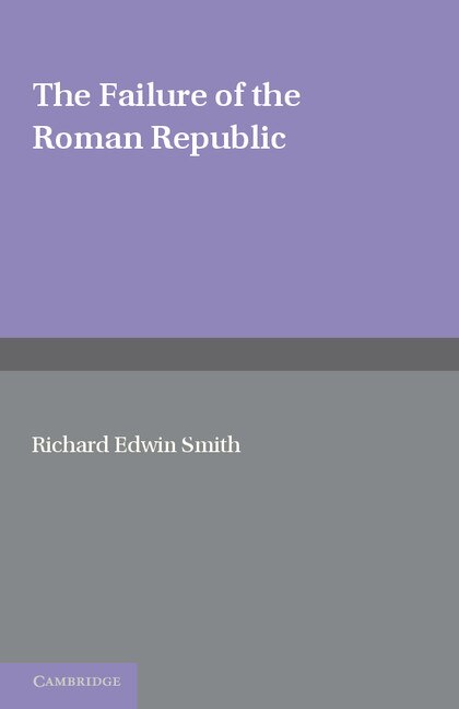 Couverture_The Failure of the Roman Republic