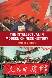 Front cover_The Intellectual In Modern Chinese History