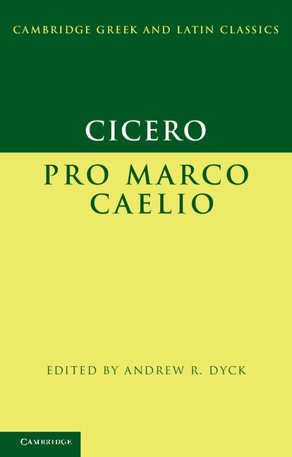Front cover_Cicero: Pro Marco Caelio