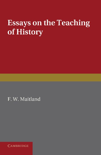 Front cover_Essays on the Teaching of History