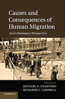 Front cover_Causes And Consequences Of Human Migration