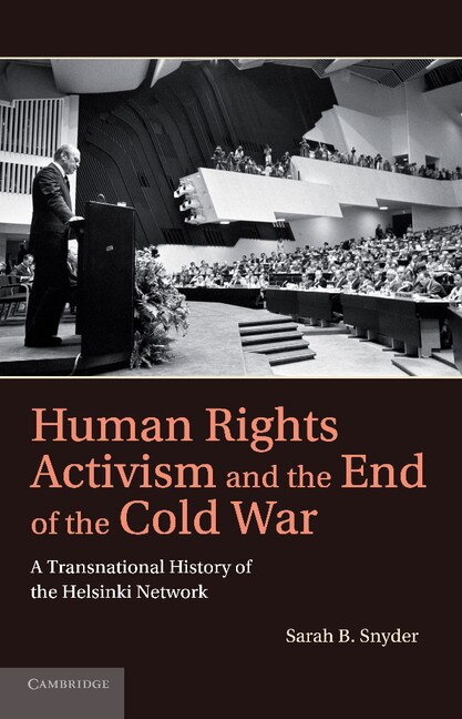 Front cover_Human Rights Activism and the End of the Cold War