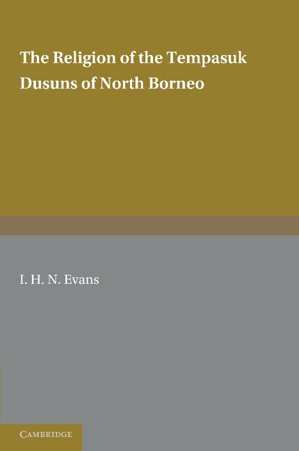 Couverture_The Religion of the Tempasuk Dusuns of North Borneo