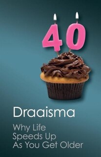 Couverture_Why Life Speeds Up As You Get Older