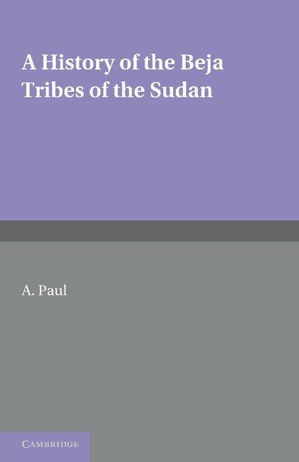 Front cover_A History of the Beja Tribes of the Sudan