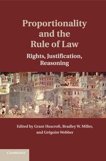 Couverture_Proportionality And The Rule Of Law