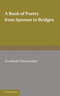 Front cover_A Book of Poetry from Spenser to Bridges
