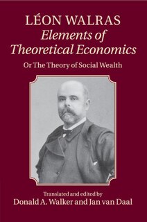 Front cover_Léon Walras: Elements Of Theoretical Economics