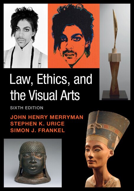 Front cover_Law, Ethics, and the Visual Arts