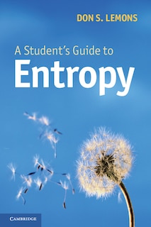 Front cover_A Student's Guide To Entropy