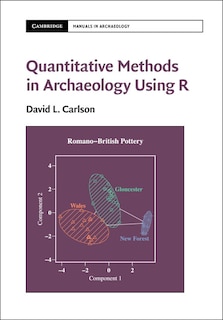 Quantitative Methods In Archaeology Using R