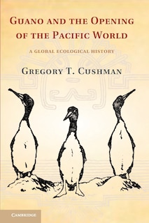 Front cover_Guano And The Opening Of The Pacific World