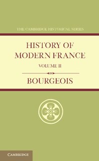 Front cover_History of Modern France: Volume 2, 1852–1913