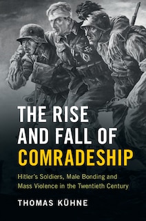 Couverture_The Rise And Fall Of Comradeship