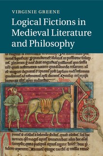 Front cover_Logical Fictions In Medieval Literature And Philosophy
