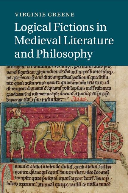 Front cover_Logical Fictions In Medieval Literature And Philosophy