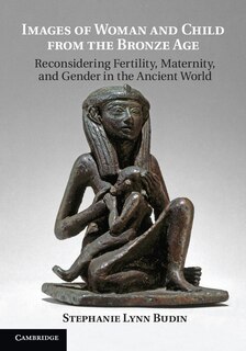 Front cover_Images Of Woman And Child From The Bronze Age