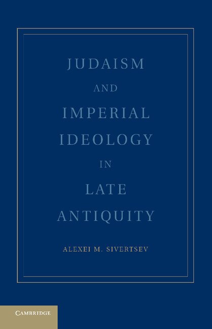 Couverture_Judaism And Imperial Ideology In Late Antiquity