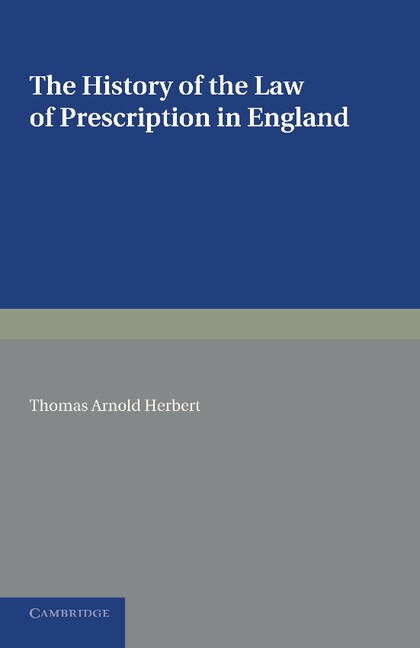 Couverture_The History of the Law of Prescription in England