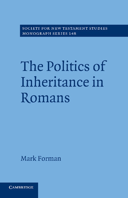 Couverture_The Politics Of Inheritance In Romans