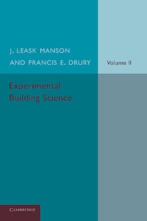 Front cover_Experimental Building Science: Volume 2, Being An Introduction To Mechanics And Its Application In The Design And Erection Of Buildings