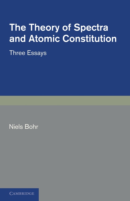Front cover_The Theory of Spectra and Atomic Constitution