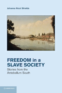 Couverture_Freedom In A Slave Society