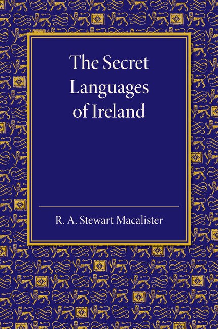 Front cover_The Secret Languages Of Ireland