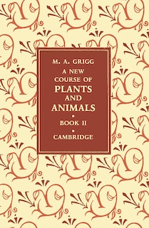Front cover_A New Course Of Plants And Animals: Volume 2