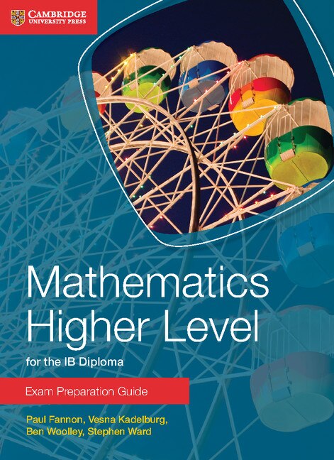Front cover_Mathematics Higher Level For The Ib Diploma Exam Preparation Guide