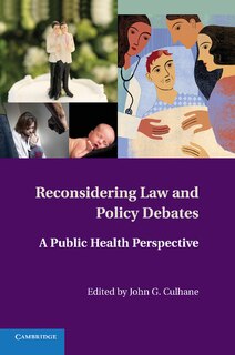 Couverture_Reconsidering Law And Policy Debates