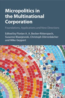 Front cover_Micropolitics In The Multinational Corporation