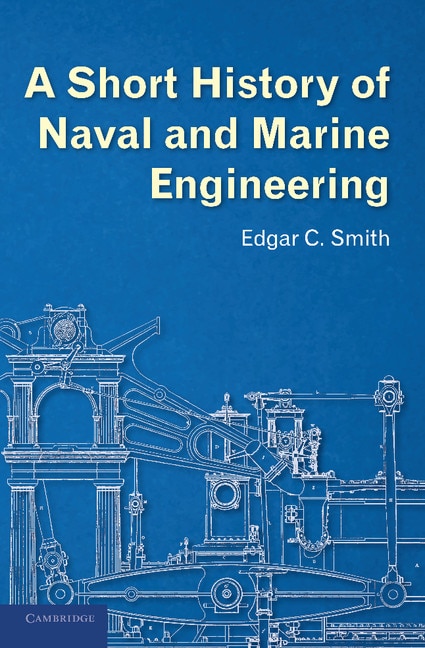 Front cover_A Short History of Naval and Marine Engineering