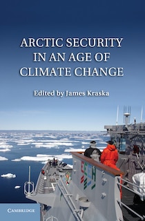 Front cover_Arctic Security in an Age of Climate Change