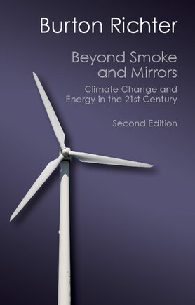 Beyond Smoke And Mirrors: Climate Change And Energy In The 21st Century