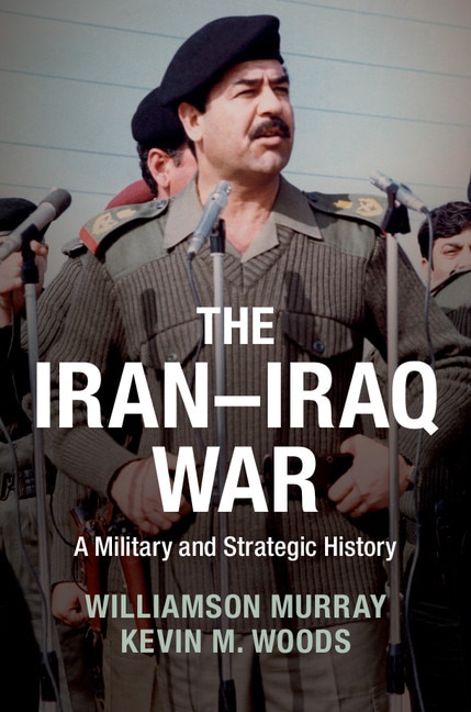 Front cover_The Iran–Iraq War