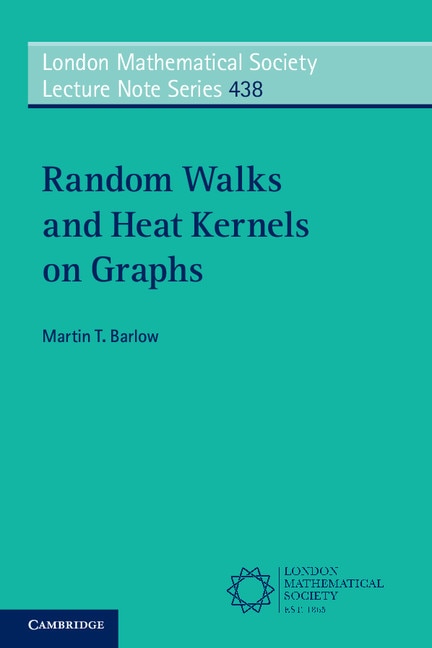 Couverture_Random Walks And Heat Kernels On Graphs