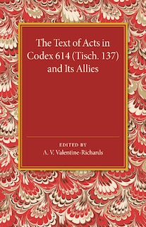 Couverture_The Text Of Acts In Codex 614 (tisch. 137) And Its Allies