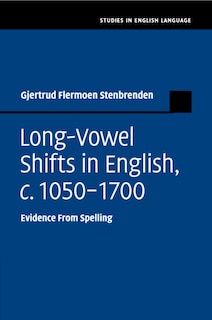 Front cover_Long-Vowel Shifts in English, c.1050–1700