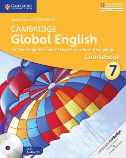 Cambridge Global English Stage 7 Coursebook With Audio Cd: For Cambridge Secondary 1 English As A Second Language